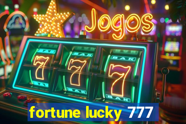 fortune lucky 777